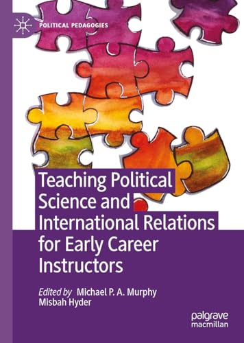 Teaching Political Science and International Relations for Early Career Instructors