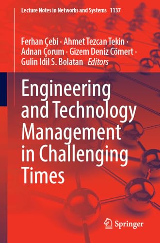 Engineering and Technology Management in Challenging Times