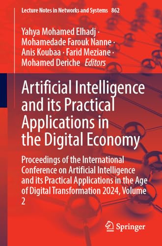 Artificial Intelligence and Its Practical Applications in the Digital Economy