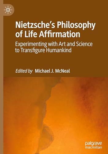 Nietzsche's Philosophy of Life Affirmation