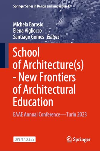 School of Architecture(s) - New Frontiers of Architectural Education