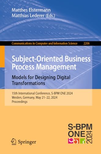 Subject-Oriented Business Process Management. Models for Designing Digital Transformations