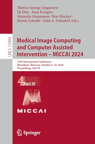 Medical Image Computing and Computer Assisted Intervention - MICCAI 2024