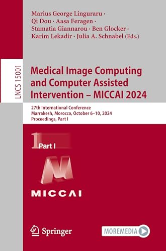 Medical Image Computing and Computer Assisted Intervention - MICCAI 2024