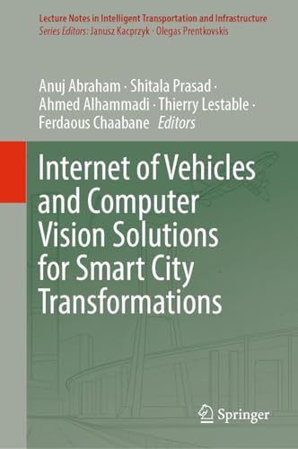 Internet of Vehicles and Computer Vision Solutions for Smart City Transformations