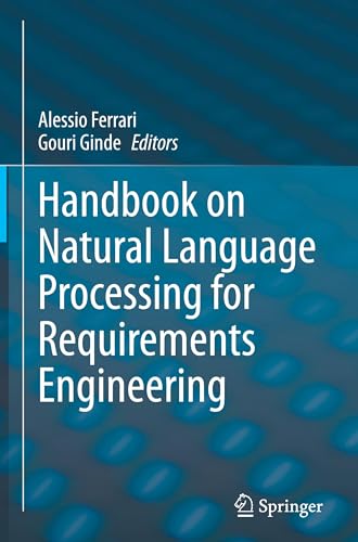 Handbook on Natural Language Processing for Requirements Engineering