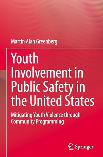 Youth Involvement in Public Safety in the United States