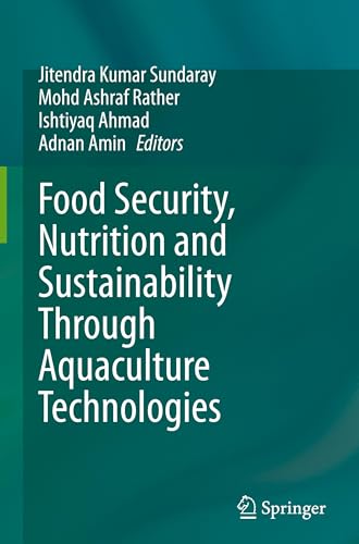 Food Security, Nutrition and Sustainability Through Aquaculture Technologies