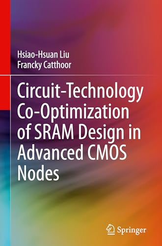 Circuit-Technology Co-Optimization of SRAM Design in Advanced CMOS Nodes