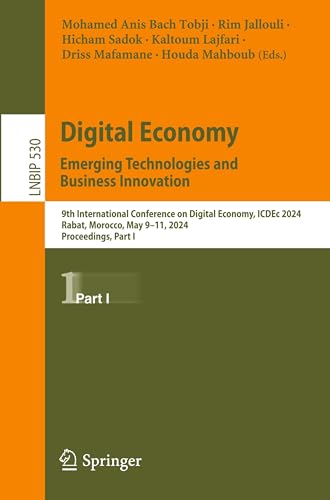 Digital Economy. Emerging Technologies and Business Innovation