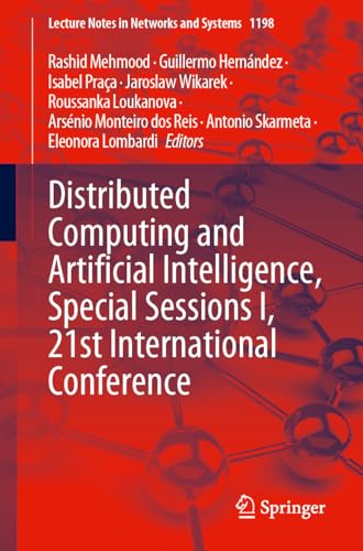 Distributed Computing and Artificial Intelligence, Special Sessions I, 21st International Conference