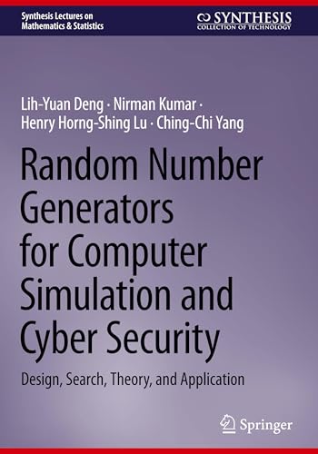 Random Number Generators for Computer Simulation and Cyber Security
