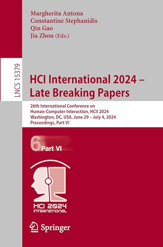 HCI International 2024 - Late Breaking Papers