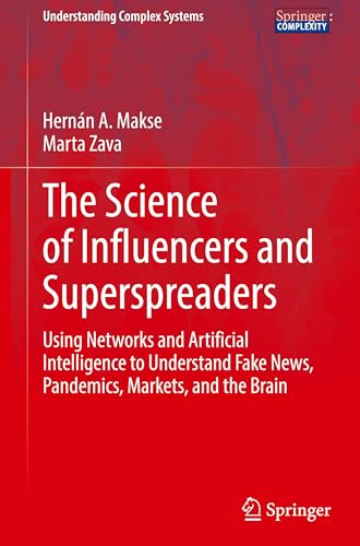 The Science of Influencers and Superspreaders