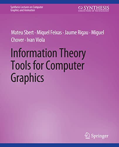 Information Theory Tools for Computer Graphics