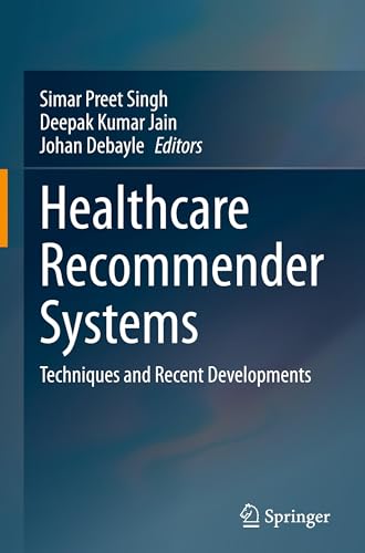 Healthcare Recommender Systems