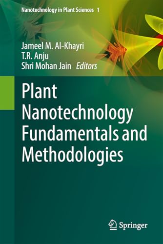 Plant Nanotechnology Fundamentals and Methodologies
