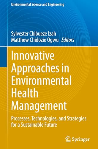 Innovative Approaches in Environmental Health Management