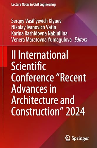 II International Scientific Conference 'Recent Advances in Architecture and Construction' 2024