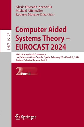 Computer Aided Systems Theory - EUROCAST 2024