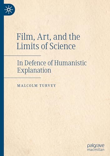 Film, Art, and the Limits of Science
