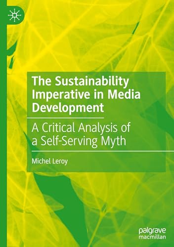 The Sustainability Imperative in Media Development
