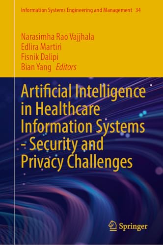 Artificial Intelligence in Healthcare Information Systems-Security and Privacy Challenges