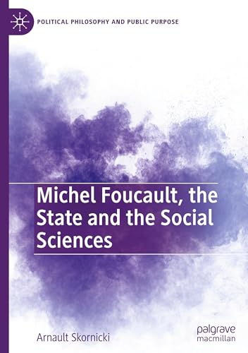 Michel Foucault, the State and the Social Sciences