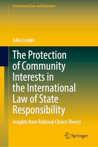The Protection of Community Interests in the International Law of State Responsibility