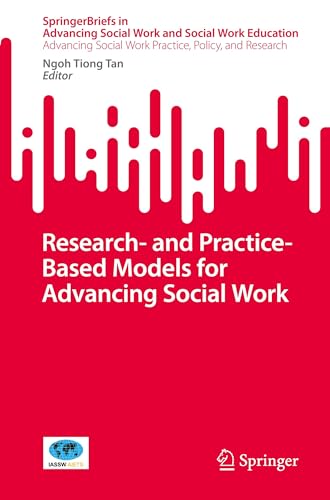 Research- and Practice-Based Models for Advancing Social Work