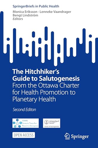 The Hitchhiker's Guide to Salutogenesis