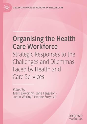Organising the Health Care Workforce