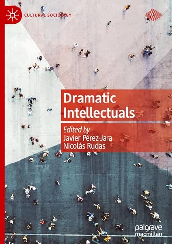 Dramatic Intellectuals