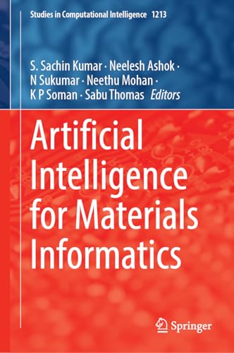 Artificial Intelligence for Materials Informatics