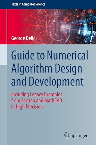 Guide to Numerical Algorithm Design and Development