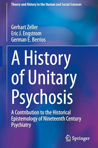 A History of 'Unitary Psychosis'
