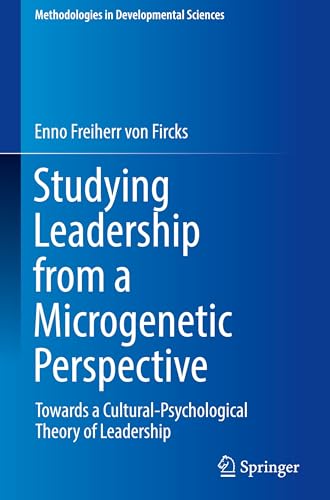 Studying Leadership from a Microgenetic Perspective