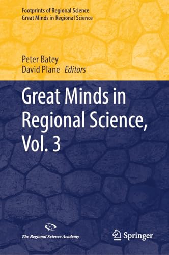 Great Minds in Regional Science, Vol. 3