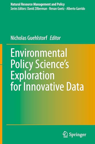 Environmental Policy Science's Exploration for Innovative Data