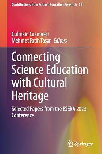 Connecting Science Education with Cultural Heritage