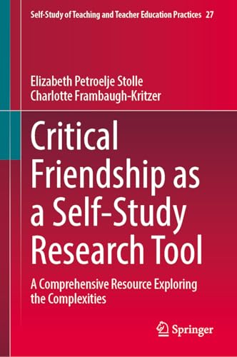 Critical Friendship as a Self-Study Research Tool