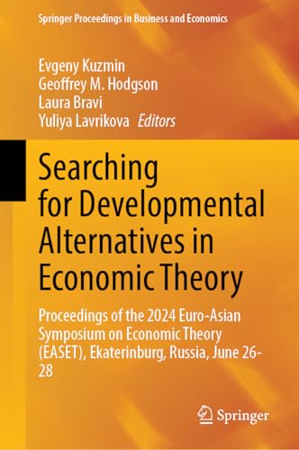 Searching for Developmental Alternatives in Economic Theory