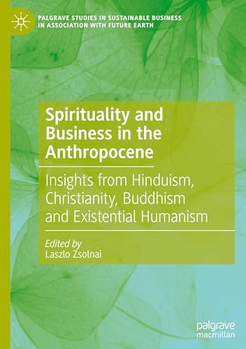 Spirituality and Business in the Anthropocene