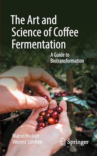 The Art and Science of Coffee Fermentation