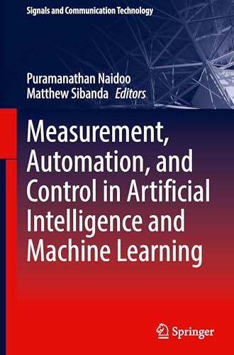 Measurement, Automation, and Control in Artificial Intelligence and Machine Learning