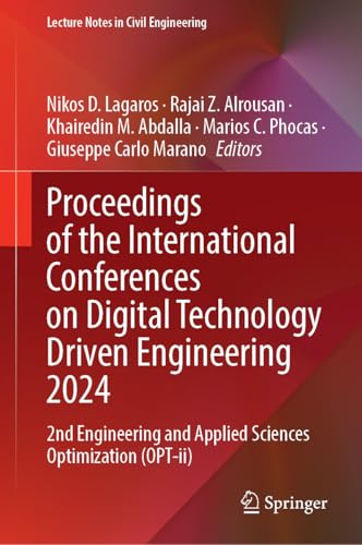 Proceedings of the International Conferences on Digital Technology Driven Engineering 2024
