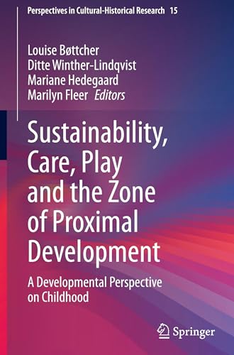Sustainability, Care, Play and the Zone of Proximal Development