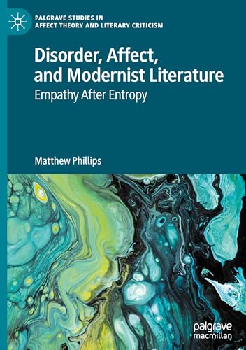 Disorder, Affect, and Modernist Literature