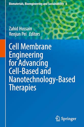 Cell Membrane Engineering for Advancing Cell-Based and Nanotechnology-Based Therapies