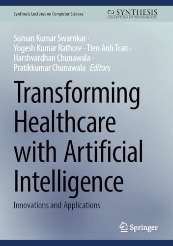 Transforming Healthcare with Artificial Intelligence